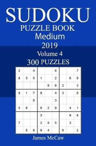 Cover of 300 Medium Sudoku Puzzle Book 2019