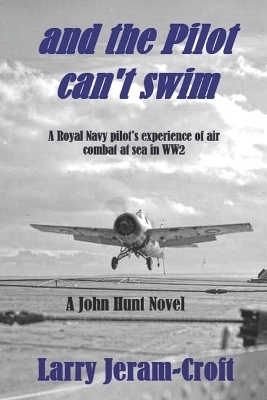 Book cover for and the Pilot can't swim