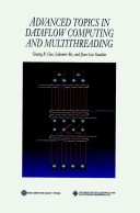 Book cover for Advanced Topics in Dataflow Computing and Multithreading