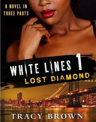Cover of White Lines 1: Lost Diamond