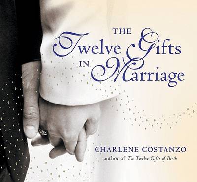 Book cover for The Twelve Gifts In Marriage