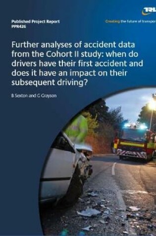 Cover of Further analyses of accident data from the Cohort II study