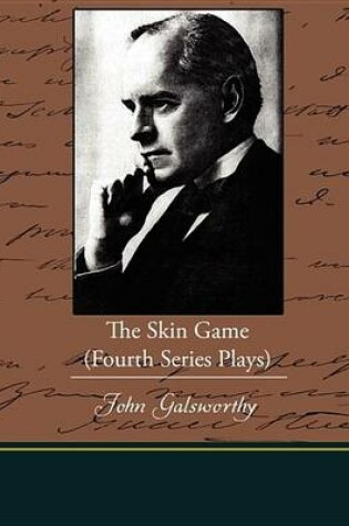 Cover of The Skin Game (Fourth Series Plays)