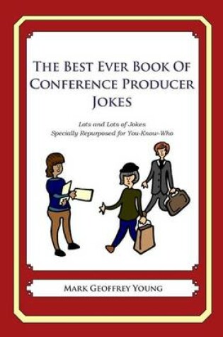 Cover of The Best Ever Book of Conference Producer