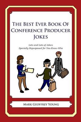 Book cover for The Best Ever Book of Conference Producer