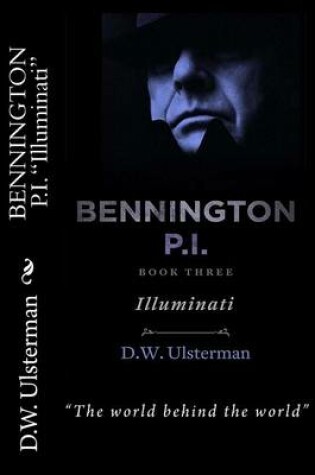 Cover of Bennington P.I. Illuminati
