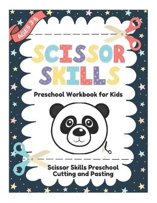 Book cover for Scissor Skills Preschool Workbook for Kids 3-5
