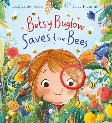 Book cover for Betsy Buglove Saves the Bees (HB)