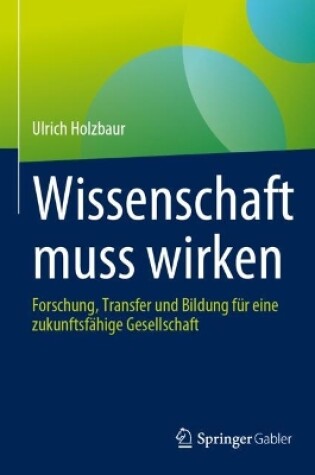 Cover of Wissenschaft muss wirken