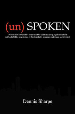 Cover of (un) SPOKEN