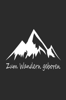 Book cover for Zum Wandern Geboren