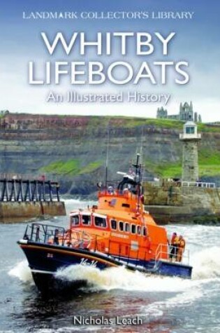 Cover of Whitby Lifeboats: An Illustrated History