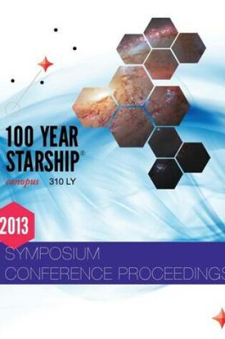 Cover of 100 Year Starship 2013 Public Symposium Conference Proceedings