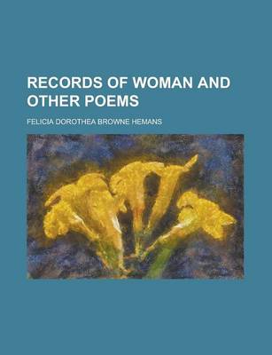 Book cover for Records of Woman and Other Poems