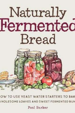 Cover of Naturally Fermented Bread