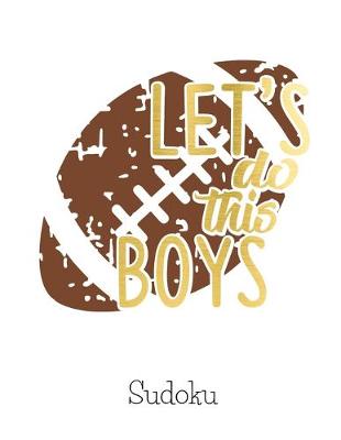 Book cover for Let's Do This Boys