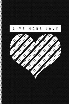 Book cover for Give More Love