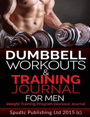 Book cover for Dumbbell Workouts and Training Journal for Men