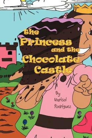 Cover of The Princess and the Chocolate Castle