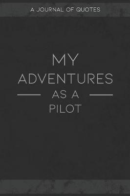 Book cover for My Adventures As A Pilot