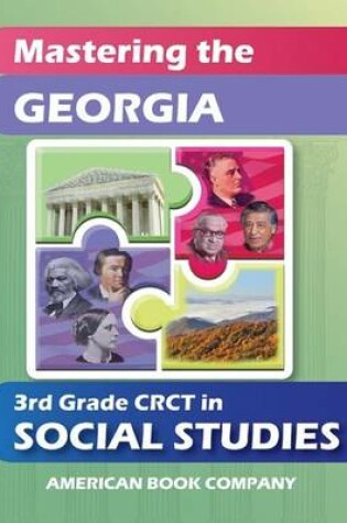 Cover of Mastering the Georgia 3rd Grade CRCT in Social Studies