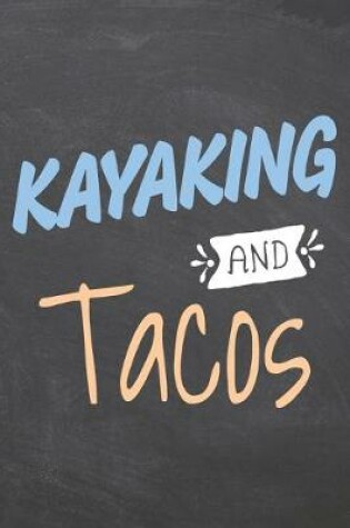 Cover of Kayaking and Tacos