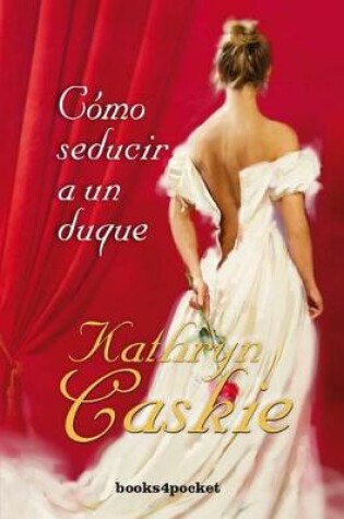 Cover of Como Seducir a Un Duque