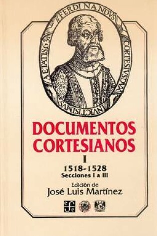 Cover of Documentos Cortesianos I