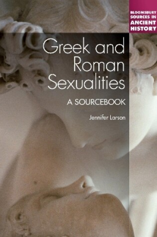 Cover of Greek and Roman Sexualities: A Sourcebook