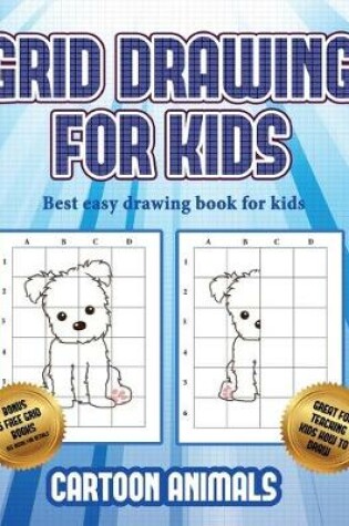 Cover of Best easy drawing book for kids (Learn to draw cartoon animals)