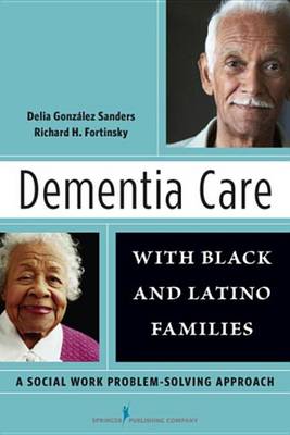 Book cover for Dementia Care with Black and Latino Families