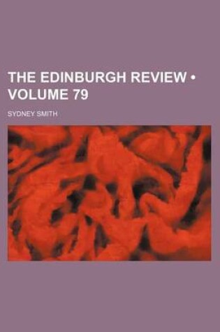 Cover of The Edinburgh Review (Volume 79)