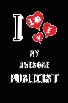 Book cover for I Love My Awesome Publicist