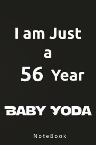 Cover of I am Just a 56 Year Baby Yoda