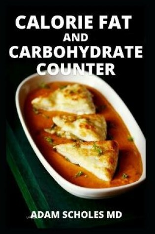 Cover of Calorie Fat and Carbohydrate Counter