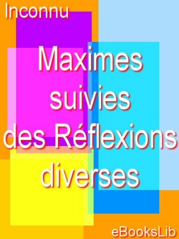 Book cover for Maximes; Suivies Des Reflexions Diverses