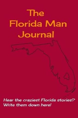 Cover of The Florida Man Journal