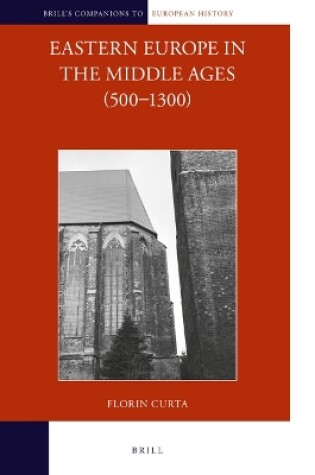 Cover of Eastern Europe in the Middle Ages (500-1300) (2 vols)