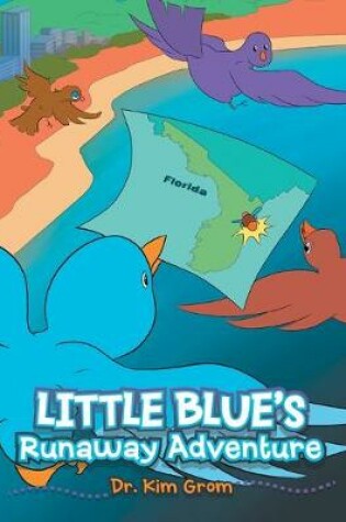 Cover of Little Blue's Runaway Adventure