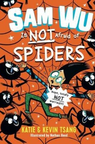 Cover of Sam Wu Is Not Afraid of Spiders