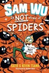 Book cover for Sam Wu Is Not Afraid of Spiders