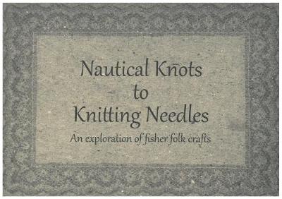 Book cover for Nautical Knots to Knitting Needles