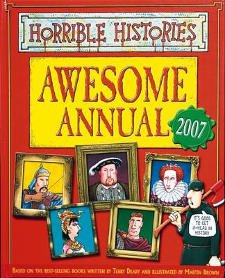 Cover of Horrible Histories: Awesome Annual 2007