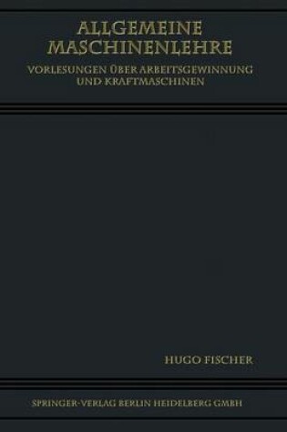 Cover of Allgemeine Maschinenlehre