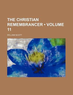 Book cover for The Christian Remembrancer (Volume 11)