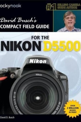 Cover of David Busch's Compact Field Guide for the Nikon D5500