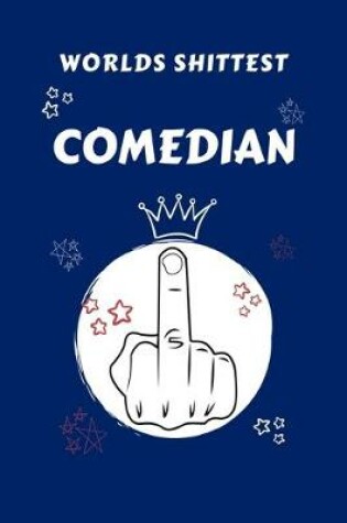 Cover of Worlds Shittest Comedian