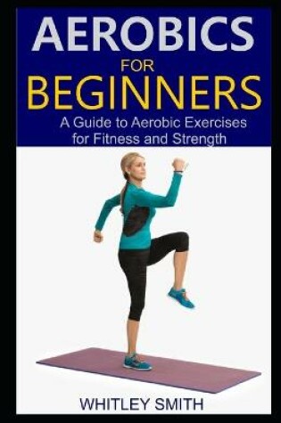 Cover of Aerobics for Beginners