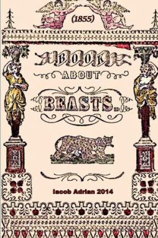 Cover of Book about beasts (1855)