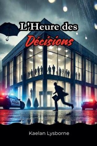 Cover of L'Heure des Décisions